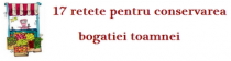 17 retete pentru conservarea bogatiei toamnei